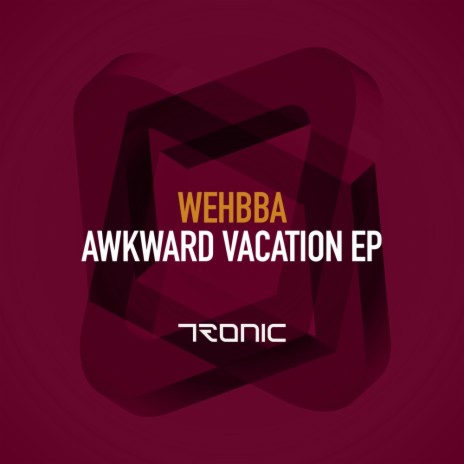Awkward Vacation (Original Mix)