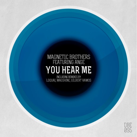 You Hear Me (Gilbert Ramos Remix) ft. MAGNETIC BROTHERS | Boomplay Music