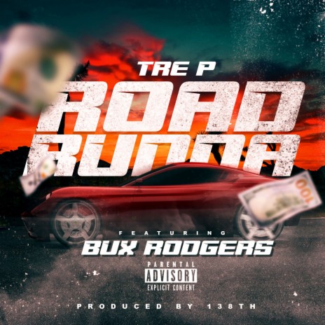 Road Runna ft. Bux Rodgers | Boomplay Music