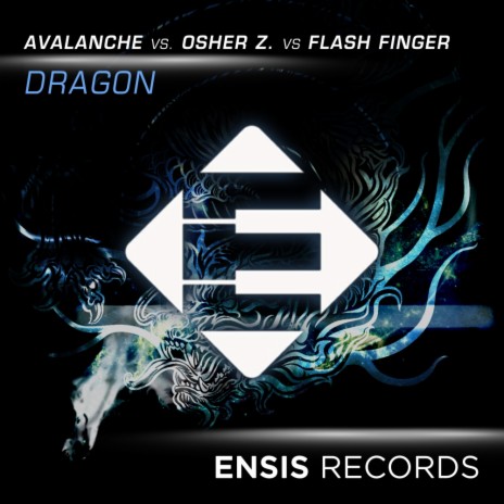 Dragon (Radio Edit) ft. Osher z. & Flash Finger | Boomplay Music