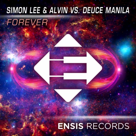 Forever (Radio Edit) ft. Deuce Manila