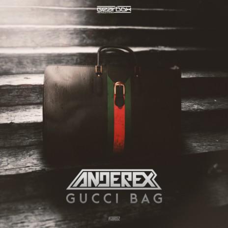 Gucci Bag (Radio Edit)