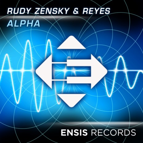 Alpha (Original Mix) ft. Reyes