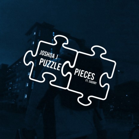 Puzzle Pieces ft. Eauxby | Boomplay Music