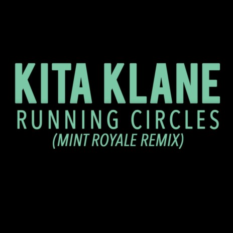 Running Circles (Mint Royale Remix) | Boomplay Music