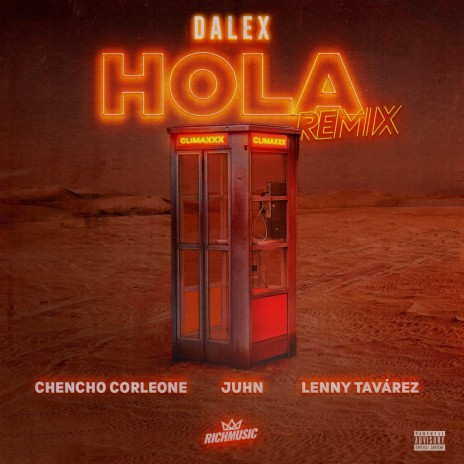 Hola (Remix) ft. Lenny Tavárez, Chencho Corleone, Juhn & Dímelo Flow | Boomplay Music