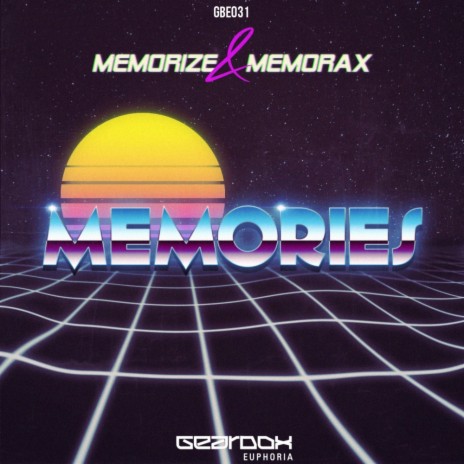 Memories (Radio Edit) ft. Memorax | Boomplay Music