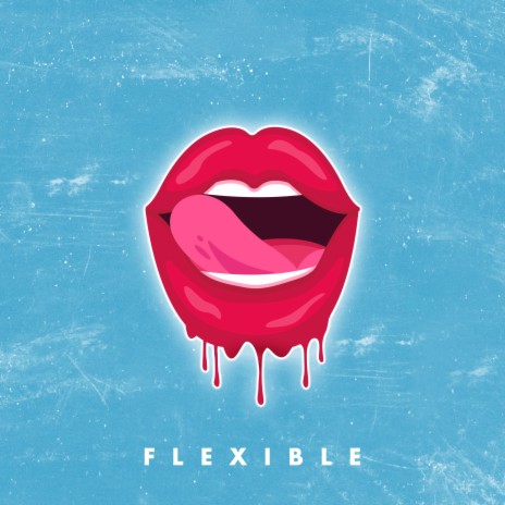 Flexible | Boomplay Music