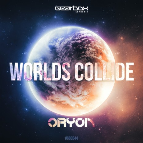 Worlds Collide (Original Mix)