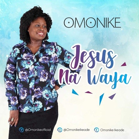 Jesus Na Ways | Boomplay Music