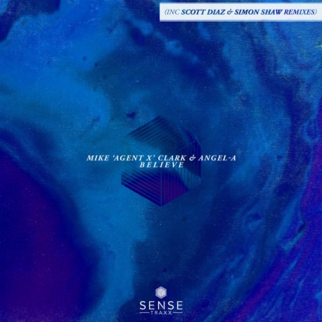 Believe (Simon Shaw Remix) ft. Angel-A | Boomplay Music