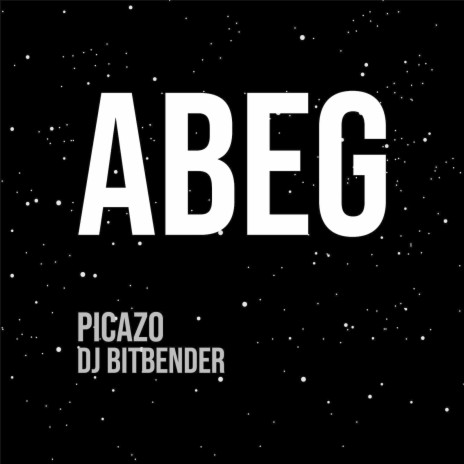 Abeg ft. Dj Bitbender