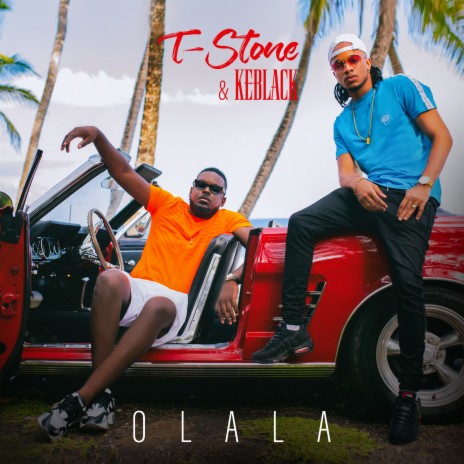 Olala ft. KeBlack | Boomplay Music