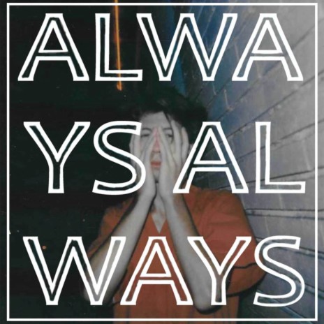 Always, Always | Boomplay Music