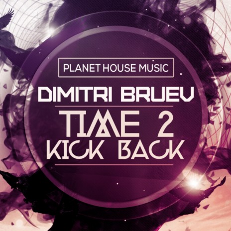 Time 2 Kick Back (Extended Mix)