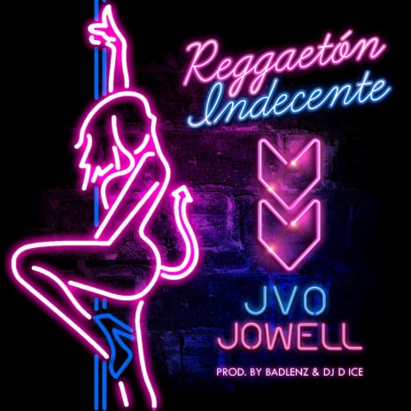 Reggaeton Indecente ft. Jowell | Boomplay Music