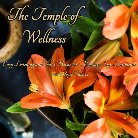 The Temple of Wellness | Boomplay Music