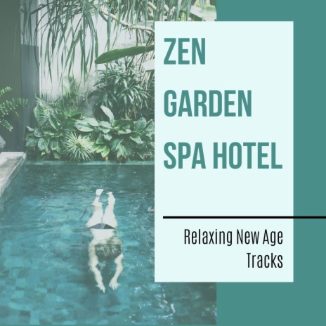 Zen Garden Spa Hotel ft. Relaxing Music Therapy