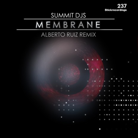 Membrane (Alberto Ruiz Remix) ft. Alberto Ruiz