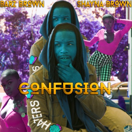 Confusion ft. Shayna Brown | Boomplay Music