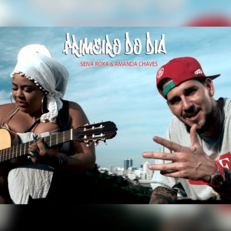 Primeiro Do Dia ft. Nêgamanda | Boomplay Music