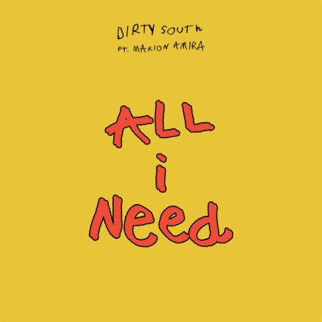 All I Need ft. Marion Amira | Boomplay Music