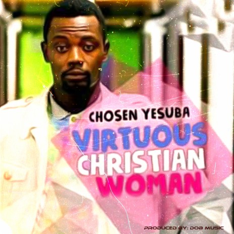 Virtuous Christian Woman | Boomplay Music