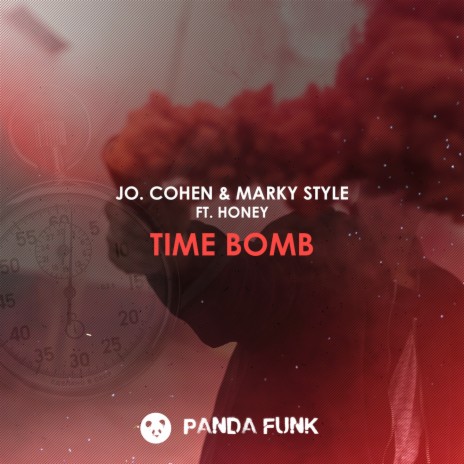 Time Bomb ft. Mark Style & Honey | Boomplay Music