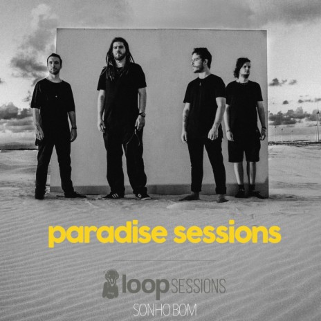 Loop Sessions: Sonho Bom | Boomplay Music