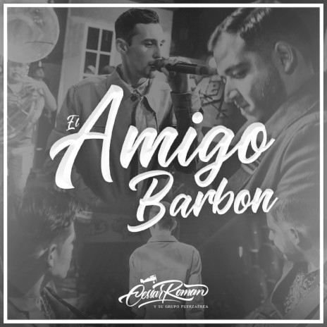 El Amigo Barbon | Boomplay Music