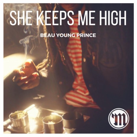 She Keeps Me High | Boomplay Music