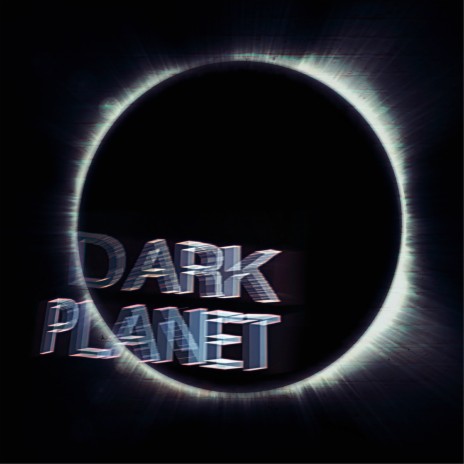 Dark Planet | Boomplay Music
