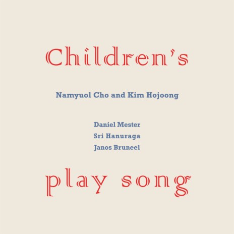 Children's Play Song | Boomplay Music