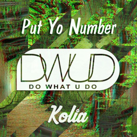 Put Yo Number | Boomplay Music