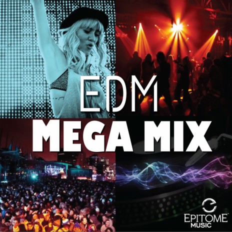 EDM Mega Mix | Boomplay Music