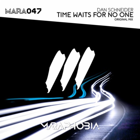 Time Waits For No One (Original Mix)