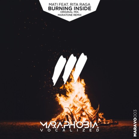 Burning Inside (Maratone Remix) ft. Rita Raga | Boomplay Music