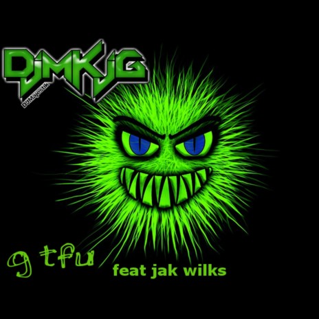 DTFU ft. Jak Wilk | Boomplay Music