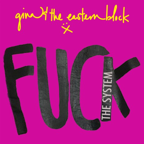 Fuck the System | Boomplay Music