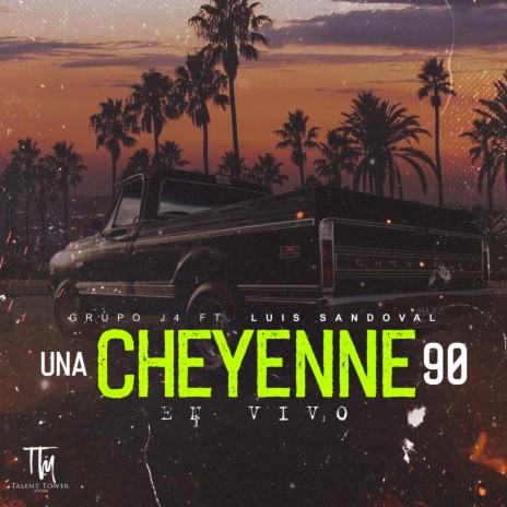 Una Cheyenne 90 (En Vivo) ft. Luis Sandoval y sus Compas