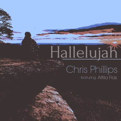 Hallelujah ft. Attila Fias | Boomplay Music