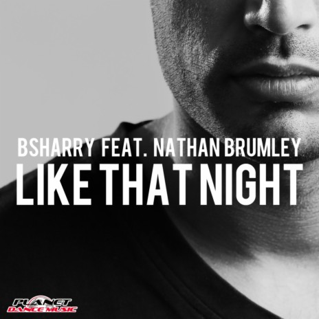 Like That Night (Radio Edit) ft. Nathan Brumley