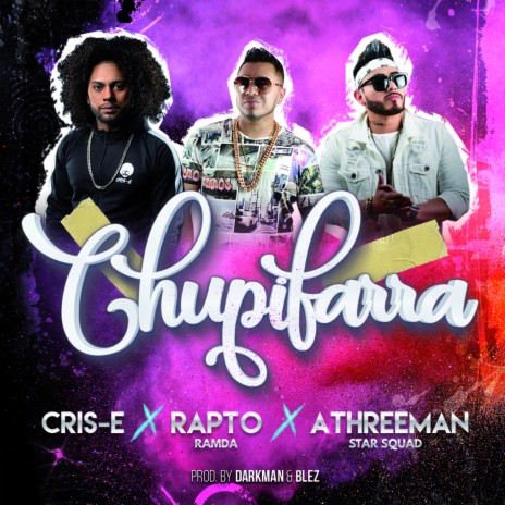 Chupifarra ft. Star Squad & Ramda | Boomplay Music