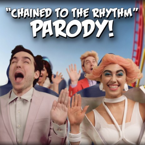 "Chained To The Rhythm" Parody of Katy Perry's "Chained To The Rhythm" | Boomplay Music