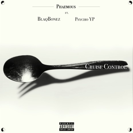 Cruise Control ft. Blaqbonez & PsychoYP | Boomplay Music