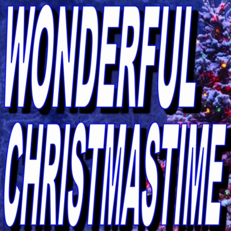 Wonderful Christmastime (Christmas Version) | Boomplay Music