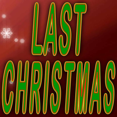 Last Christmas (Christmas Version) | Boomplay Music