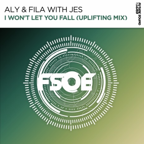 I Won't Let You Fall (Uplifting Extended Mix) ft. JES | Boomplay Music