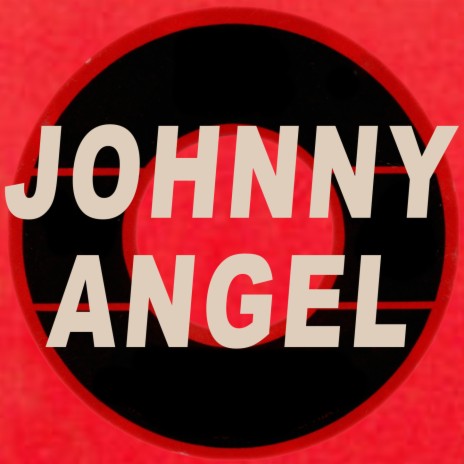 Johnny Angel | Boomplay Music