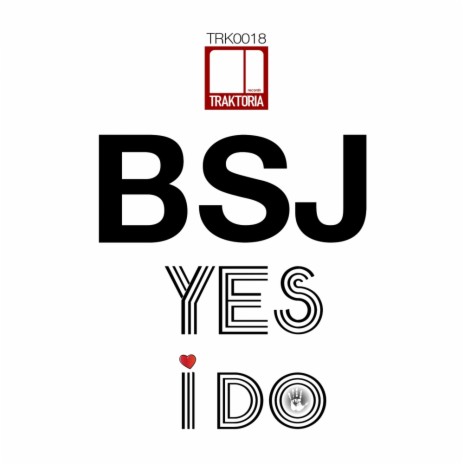 Yes I Do (Original Mix)